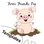 Farm Friends - Block 9: Pig Templates