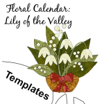 Floral Calendar - Block 5: Lily of the Valley Templates