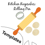 Kitchen Keepsakes - Rolling Pin Templates