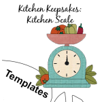 Kitchen Keepsakes - Block 10: Kitchen Scale