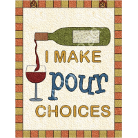 Pour Choices